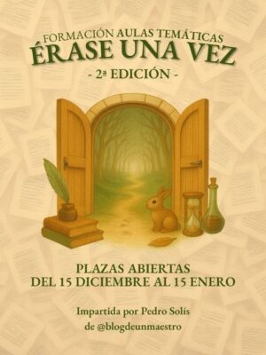 Érase una vez - Formación en Aulas Temáticas
